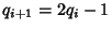 $q_{i+1}=2q_i-1$