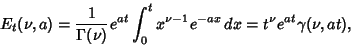 \begin{displaymath}
E_t(\nu,a)={1\over\Gamma(\nu)} e^{at} \int_0^t x^{\nu-1}e^{-ax}\,dx=t^\nu e^{at} \gamma(\nu,at),
\end{displaymath}