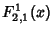 $\displaystyle F_{2,1}^1(x)$