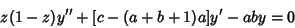 \begin{displaymath}
z(1-z)y''+[c-(a+b+1)a]y'-aby=0
\end{displaymath}