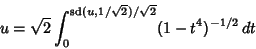 \begin{displaymath}
u=\sqrt{2} \int_0^{{\rm sd}(u,1/\sqrt{2})/\sqrt{2}} (1-t^4)^{-1/2}\,dt
\end{displaymath}