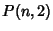 $\displaystyle P(n,2)$