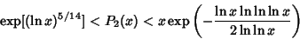 \begin{displaymath}
\mathop{\rm exp}\nolimits [(\ln x)^{5/14}]<P_2(x)<x \mathop{...
...xp}\nolimits \left({-{\ln x\ln\ln\ln x\over 2\ln\ln x}}\right)
\end{displaymath}