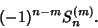 \begin{displaymath}
(-1)^{n-m}S_n^{(m)}.
\end{displaymath}