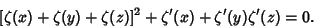 \begin{displaymath}[\zeta(x)+\zeta(y)+\zeta(z)]^2+\zeta'(x)+\zeta'(y)\zeta'(z)=0.
\end{displaymath}